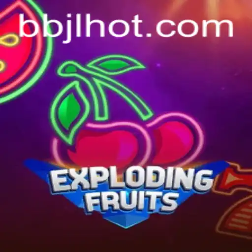 ExplodingFruits: A Thrilling Adventure with BBJL.COM