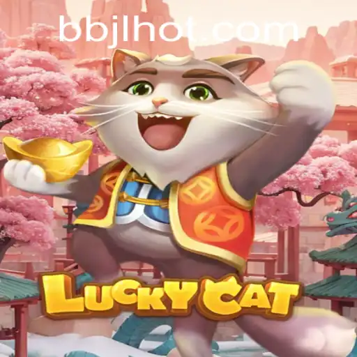 Discovering LuckyCat: An Exciting Adventure in the World of BBJL.COM