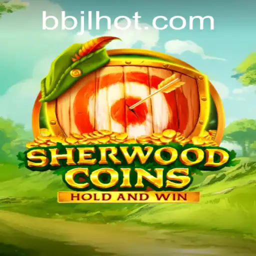 SherwoodCoins: A Revolutionary Gaming Experience with BBJL.COM